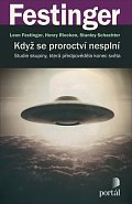 Když se proroctví nesplní - Studie skupiny, která předpověděla konec světa