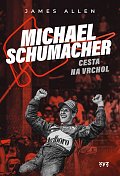 Michael Schumacher - Cesta na vrchol