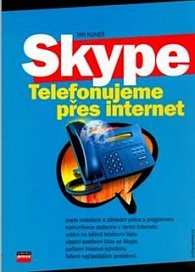 Skype - Telefonujeme přes Internet