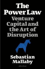 The Power Law : Venture Capital and the Art of Disruption, 1.  vydání