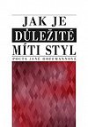 Jak je důležité míti styl - Pocta Janě Hoffmannové