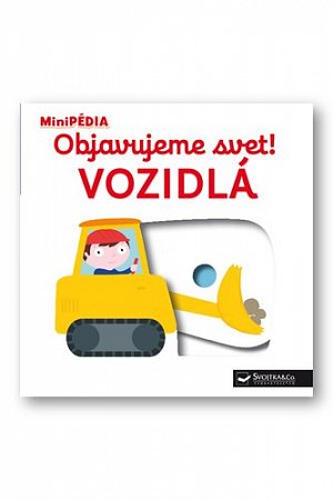 Objavujeme svet! Vozidlá