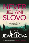 Never jej ani slovo