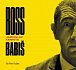 Boss Babiš - CD (Čte Petr Kubes)