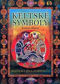 Keltské symboly - Magická síla symbolů I.