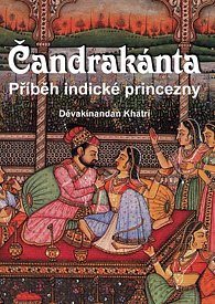 Čandrakánta - Příběh indické princezny