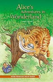 Oxford Progressive English ReadersLevel 1 Alice´s Adventures in Wonderland