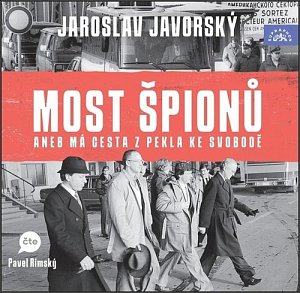 Most špionů aneb má cesta z pekla na svobodu - 2 CDmp3 (Čte Pavel Rímský)