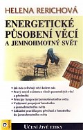 Energetické působení předmětů a jemnohmotný svět
