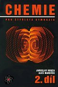 Chemie pro čtyřletá gymnázia 2.díl