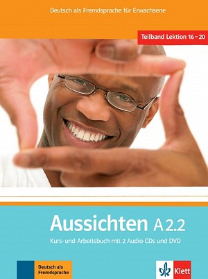 Aussichten A2.2 Kurs-und Arbeitsbuch + CD + DVD