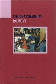 Etnické komunity - Romové (Slovensky, ČJ, AJ)