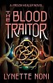 The Blood Traitor: The gripping sequel to the epic fantasy The Prison Healer