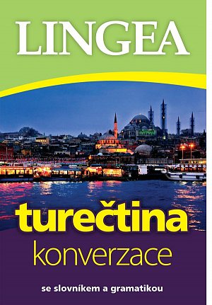Turečtina - konverzace se slovníkem a gramatikou