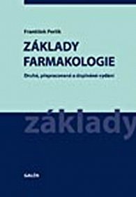 Základy farmakologie - Klinická a speciální farmakologie, 2.  vydání