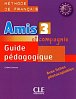 Amis et compagnie 3: Guide pédagogique