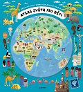 Atlas světa pro děti - Objevujte svět v sedmi rozkládacích mapách, 2.  vydání