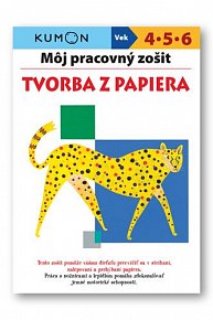 Môj pracovný zošit Tvorba z papiera