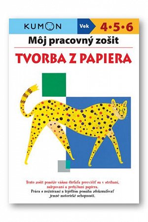 Môj pracovný zošit Tvorba z papiera