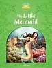 Classic Tales 3 The Little Mermaid with Audio Mp3 Pack (2nd)