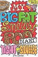 My Big Fat Smelly Poo Diary 2