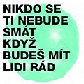 Nikdo se ti nebude smát, když budeš mít lidi rád - CD