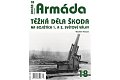Armáda 18 Těžká děla Škoda na bojištích 1. a 2. světové války