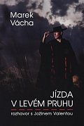 Jízda v levém pruhu - rozhovor s Jožinem Valentou