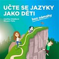 Učte se jazyky jako děti bez námahy