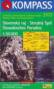Slovenský ráj, Stredný Spiš, Slowakisches Paradies 1:50 000 / turistická mapa KOMPASS 2103