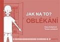 Jak na to? Oblékání
