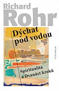 Dýchat pod vodou - Spiritualita a Dvanáct kroků