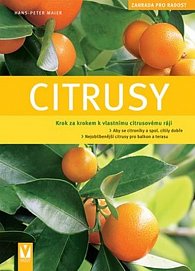Citrusy - Krok za krokem k vlastnímu citrusovému ráji
