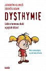 Dysthymie - Lidé s temnou duší a jejich blízcí