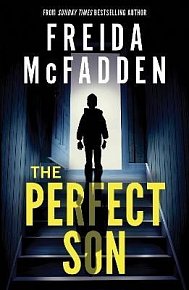 The Perfect Son: From the Sunday Times Bestselling Author of The Housemaid