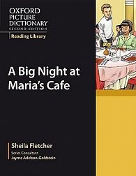 Oxford Picture Dictionary Reading Library Readers Workplace Reader Big Night at Maria´s Café