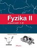 Fyzika II - 2.díl - Pracovní sešit - Světelné jevy, zvukové jevy