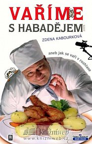 Vaříme s Habadějem 2007, aneb jak se vaří v rozhlase