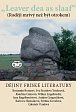 „Leaver dead as sleaf“ - Dějiny fríských literatur