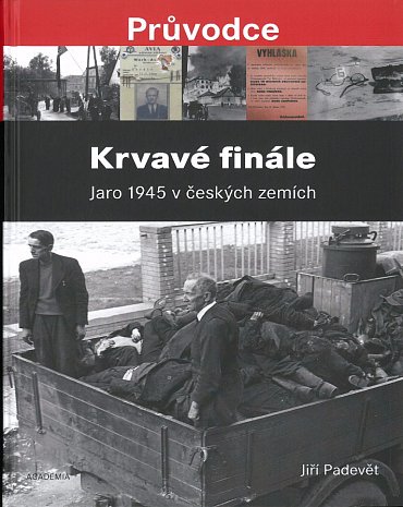 Náhled Krvavé finále - Jaro 1945 v českých zemích