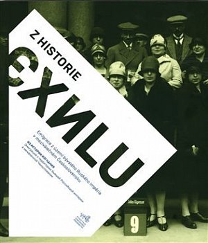 Z historie exilu - Emigrace z území bývalého Ruského impéria v meziválečném Československu
