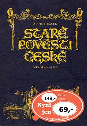 Staré pověsti české, 1.  vydání