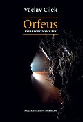 Orfeus - kniha podzemních řek