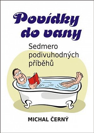 Povídky do vany - Sedmero podivuhodných příběhů