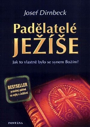 Padělatelé Ježíše -- Jak to vlastně bylo se synem Božím? 