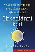 Cirkadiánní kód - Využijte přirozený rytmus těla pro zdraví, výkon a zhubnutí