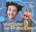 Vladana a Prasopes - 3 CDmp3, 1.  vydání