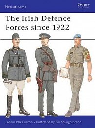 The Irish Defence Forces Since 1922