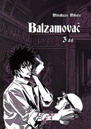 Balzamovač - 3. díl