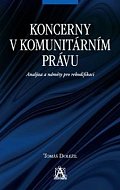 Koncerny v komunitárním právu - Analýza a náměty pro rekodifikaci